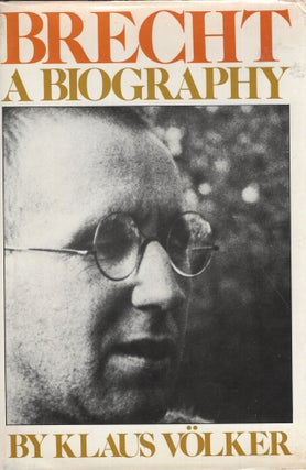 Item #299426 Brecht: A Biography = Bertolt Brecht, Eine Biographie (English and German Edition)....