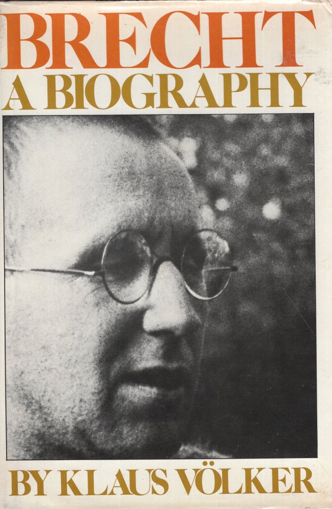 Item #299426 Brecht: A Biography = Bertolt Brecht, Eine Biographie (English and German Edition). Klaus Voelker.