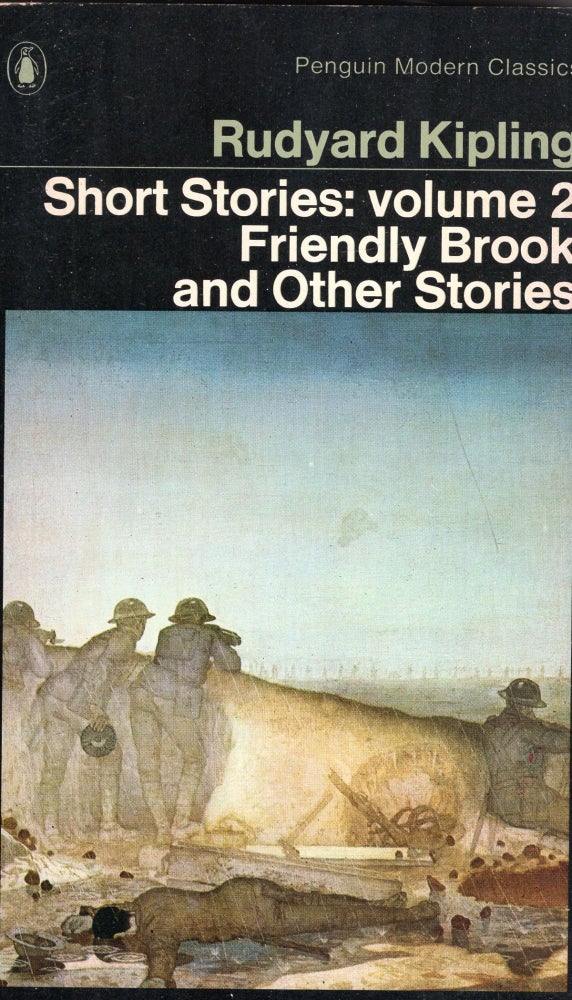 Item #299645 Short Stories 2: The Friendly Brook and Other Stories. Rudyard Kipling, Andrew Rutherford.