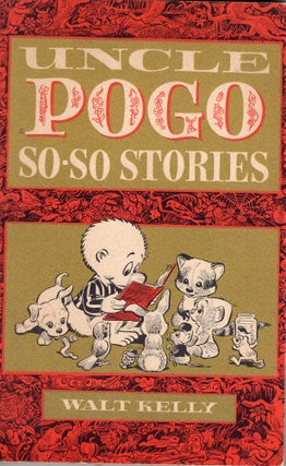 Item #299877 Uncle Pogo So-So Stories. Walt Kelly