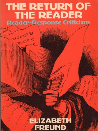 Item #300500 The Return of the Reader: Reader-Response Criticism (New Accents). Elizabeth Freund
