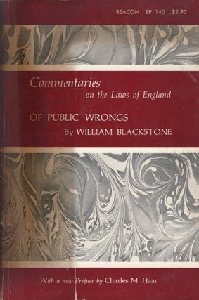 Item #302494 Commentaries on the Laws of England. Of Public Wrongs. -- Beacon BP 140. William...