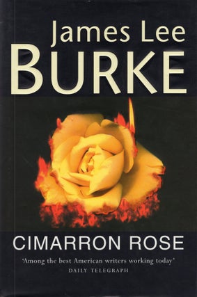 Item #303483 Cimarron Rose. James Lee Burke