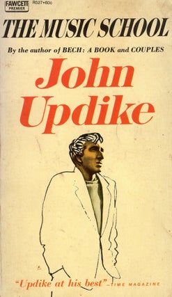Item #303546 The Music School. John Updike