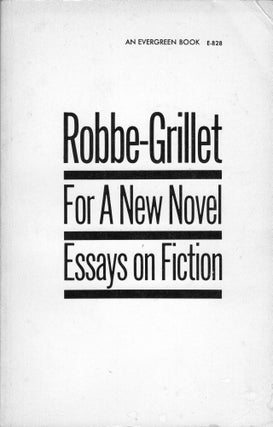 Item #303563 For a New Novel: Essays on Fiction -- E-828. ALAIN ROBBE-GRILLET, Richard Howard