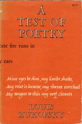 Item #304189 A Test of Poetry. Louis ZUKOFSKY