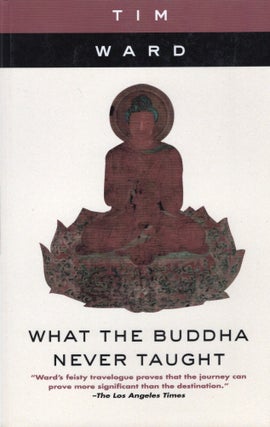 Item #304290 What the Buddha Never Taught