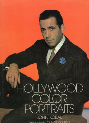 Item #304357 Hollywood Color Portraits (Quill). John Kobal, Carlos Clarens