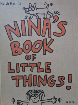 Item #304723 Nina's Book of Little Things!! Keith Haring