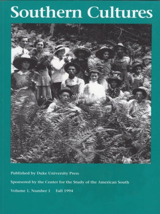 Item #304970 Southern Cultures Volume 1, Number 1 Fall 1994. John Shelton Reed, Harry L. Watson