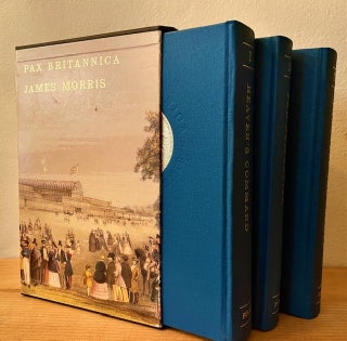 Item #305690 Pax Britannica: A Three Volume Set (Heaven's Command, Pax Britannica, and Farewell...