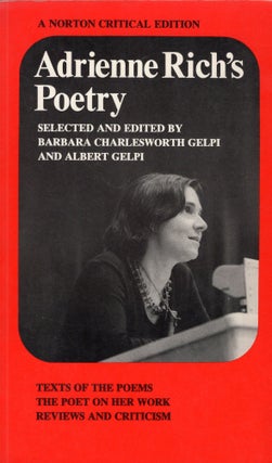 Item #305780 Adrienne Rich's Poetry (Norton Critical Edition). ADRIENNE RICH