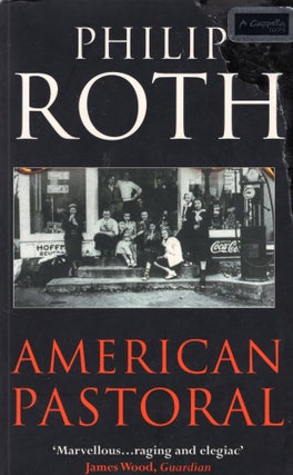 Item #305799 American Pastoral. Philip Roth