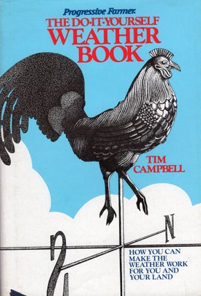 Item #306021 The do-it-yourself weather book. Tim Campbell