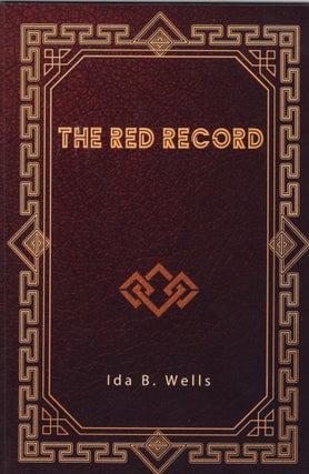 Item #306141 The Red Record. Ida B. Wells