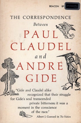 Item #306228 The Correspondence Between Paul Claudel and André Gide, 1899-1926 Robert Mallet...