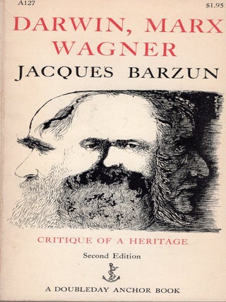 Item #306335 Darwin, Marx, Wagner : Critique of a Heritage (Revised Seccond Edition) A127....