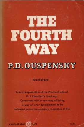 Item #306569 The Fourth Way. P. D. Ouspensky