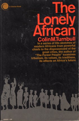 Item #306578 Lonely African. Colin M. Turnbull