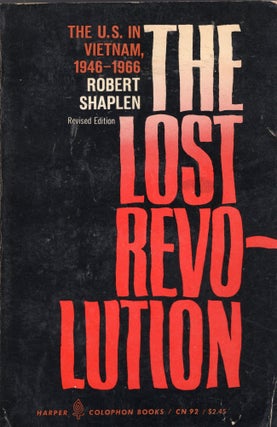 Item #306579 The Lost Revolution: The U.S. in Vietnam, 1946-1966 -- CN 92 -- Revised Edition....