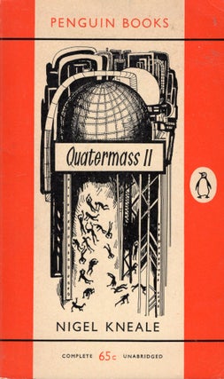 Item #306585 Quartermass II A Play for Television in Six Parts (Complete & Unabridged). Nigel...