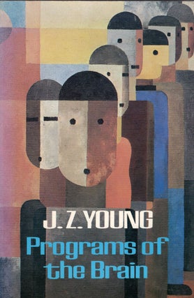 Item #306586 Programs of the Brain. J. Z. YOUNG
