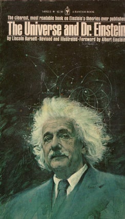 Item #306828 The Universe and Dr. Einstein. LINCOLN BARNETT