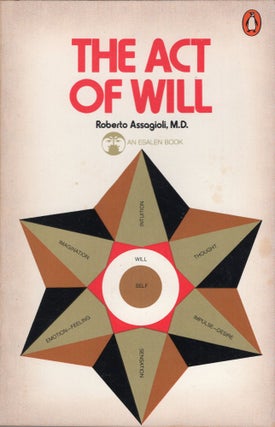 Item #306908 The Act of Will. Robert Assagioli