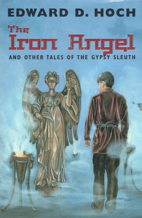 Item #307906 The Iron Angel: And Other Tales of the Gypsy Sleuth. Edward D. Hoch