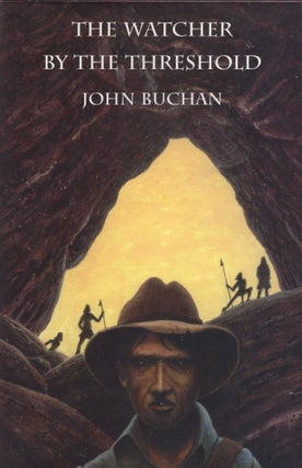 Item #307930 The Watcher By the Threshold. John Buchan, Barbara, Christopher Roden, Kenneth...