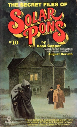 Item #308037 Secret Files of Solar Pons #10... based on the characters and series created by...