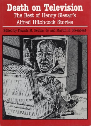 Item #308219 Death on Television: The Best of Henry Slesar's Alfred Hitchcock Stories. Francis M....