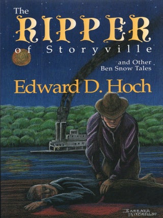Item #308226 The Ripper of Storyville & other Ben Snow Tales. Edward D. Hoch, Marvin Lachman