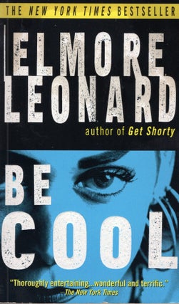Item #308578 Be Cool. Elmore Leonard