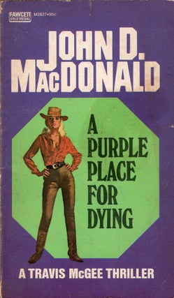 Item #308719 A Purple Place for Dying (Gold Medal M2827) (Travis McGee Mysteries, #3). John D....