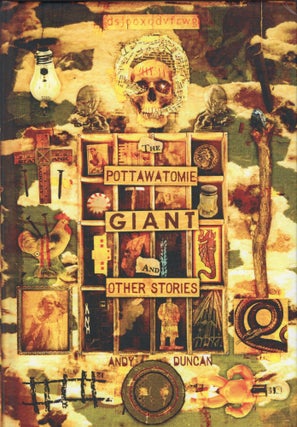 Item #309200 Pottawatomie Giant and Other Stories. Andy Duncan