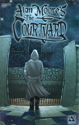 Item #309201 Alan Moore's the Courtyard. Alan Moore