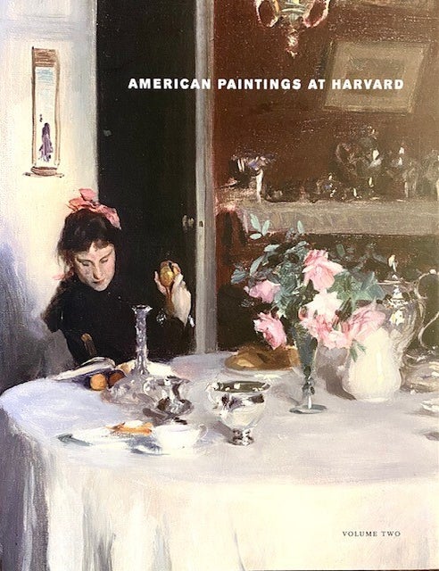 View of American Paintings at Harvard. Volume Two | harvard-university-from-old ...