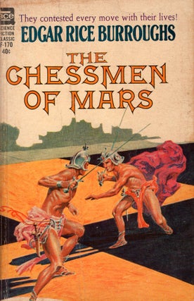Item #310060 The Chessmen of Mars -- F-170. Edgar Rice BURROUGHS