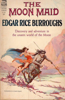 Item #310212 The Moon Maid -- F-157. Edgar Rice Burroughs