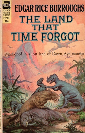 Item #310220 The Land That Time Forgot (Ace F-213). Edgar Rice Burroughs