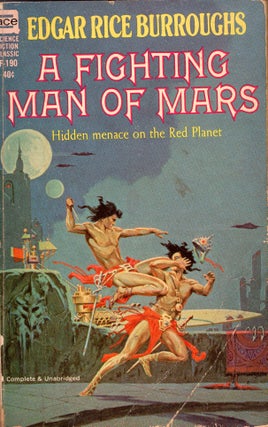 Item #310223 A Fighting Man of Mars: Hidden Menace on the Red Planet -- F-190. Edgar Rice Burroughs