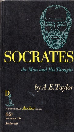Item #310506 Socrates the Man and His Thought -- A9. A. E. Taylor