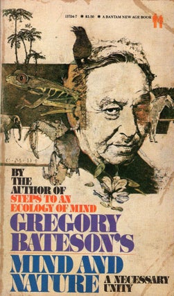 Item #310552 Mind and Nature: A Necessary Unity. Gregory Bateson