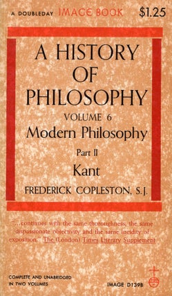 Item #310762 History of Philosophy, Volume 6, Part 2, Modern Philosophy; Kant (Complete &...
