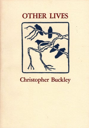 Item #310987 Other Lives (ITHACA HOUSE POETRY SERIES). Christopher Buckley