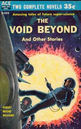 Item #311616 The Blue Atom & The Void Beyond and Other Stories -- D322 (Two Complete Novels)...