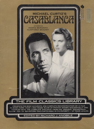 Item #311623 Casablanca (The Film Classics Library). Richard Anobile