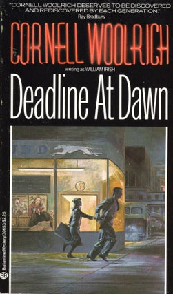Item #311672 Deadline at Dawn. Cornell Woolrich