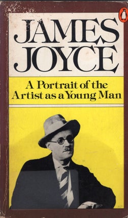 Item #311741 A Portrait of the Artist as a Young Man. JAMES JOYCE
